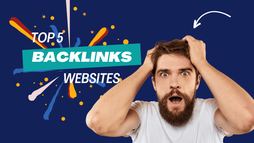 Top 5 Backlinks Websites