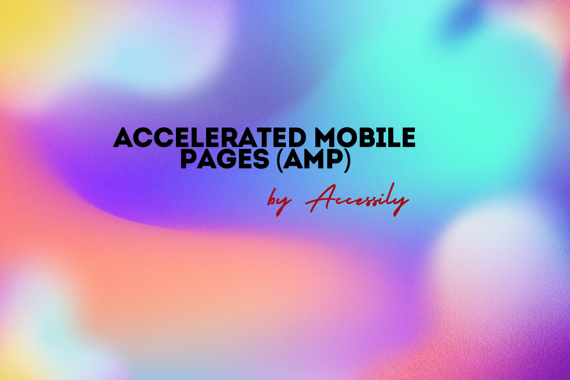 Accelerated Mobile Pages (AMP)