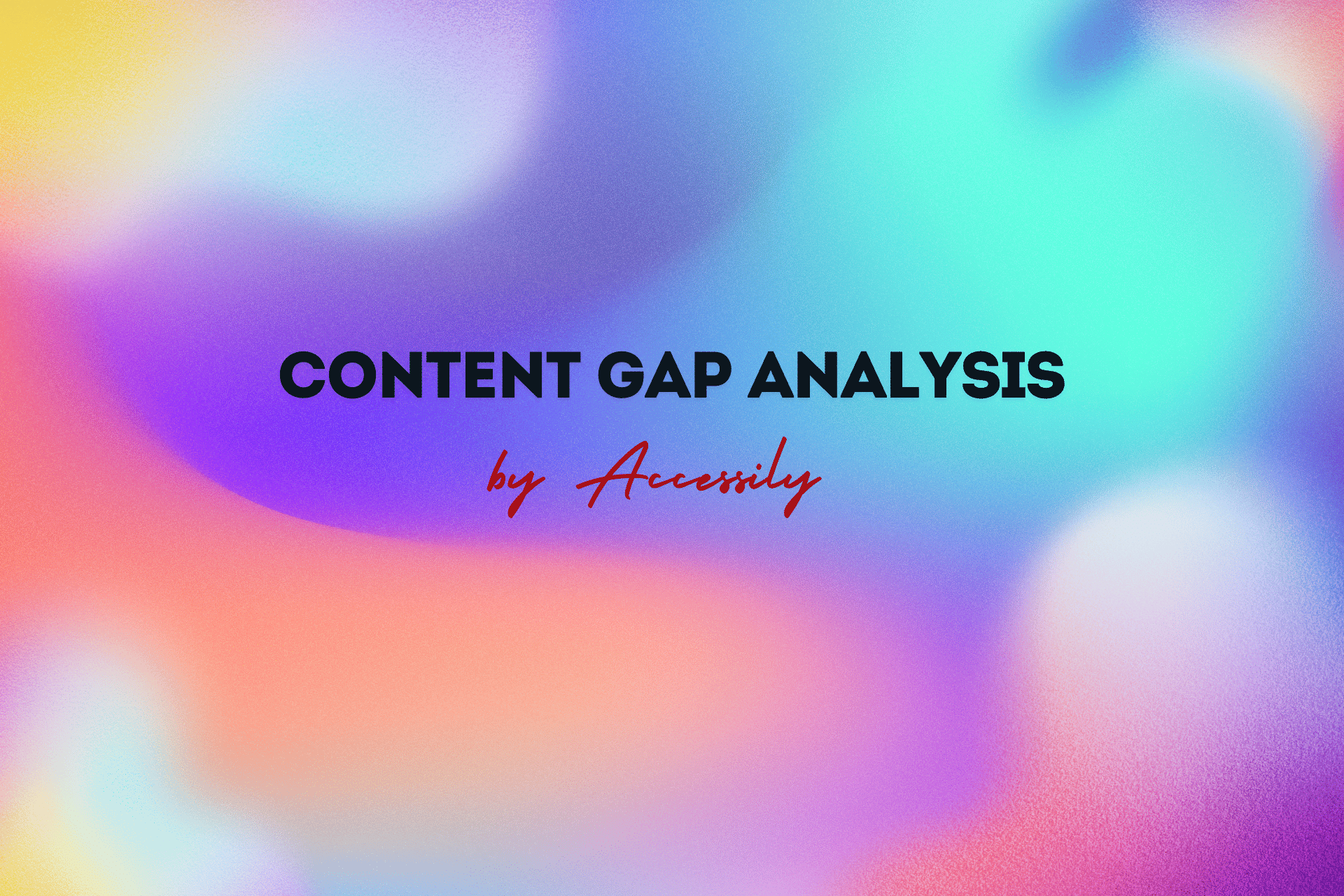 Content Gap Analysis