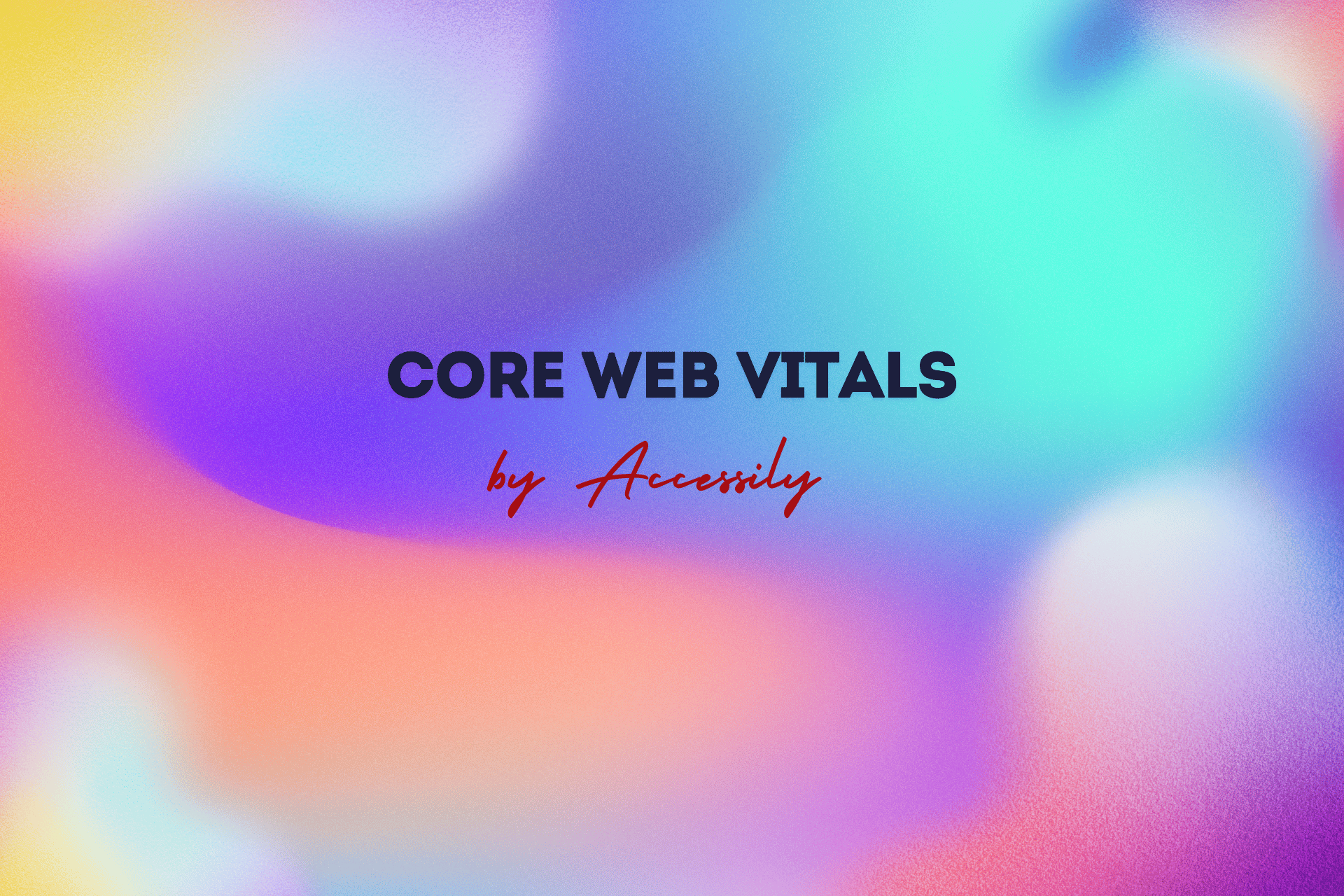 Core Web Vitals