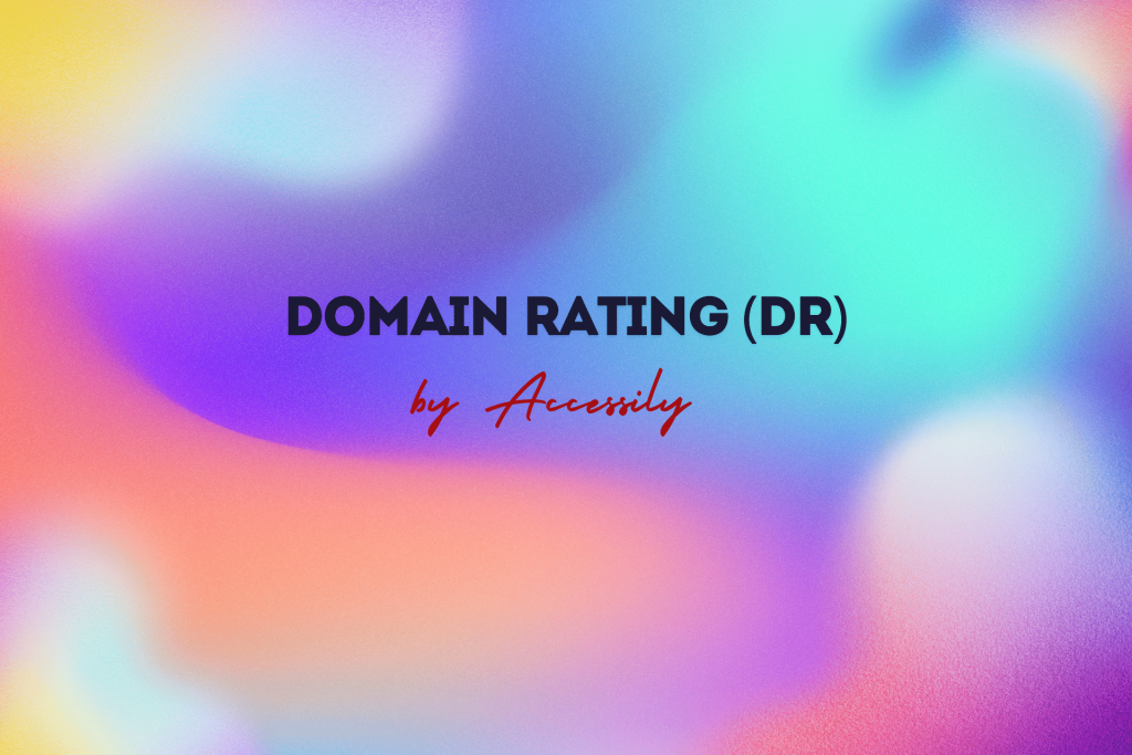 Domain Rating (DR)